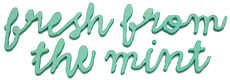 Freshfromthemint