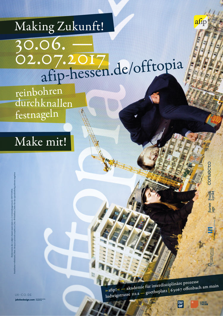 Offtopia afip 2192 tage akademie fuer interdisziplinaere prozesse offenbach frankfurt hessen utopie julia diehl lutz jahnke poster 2017 festnageln jahnkedesign designbuero hessen