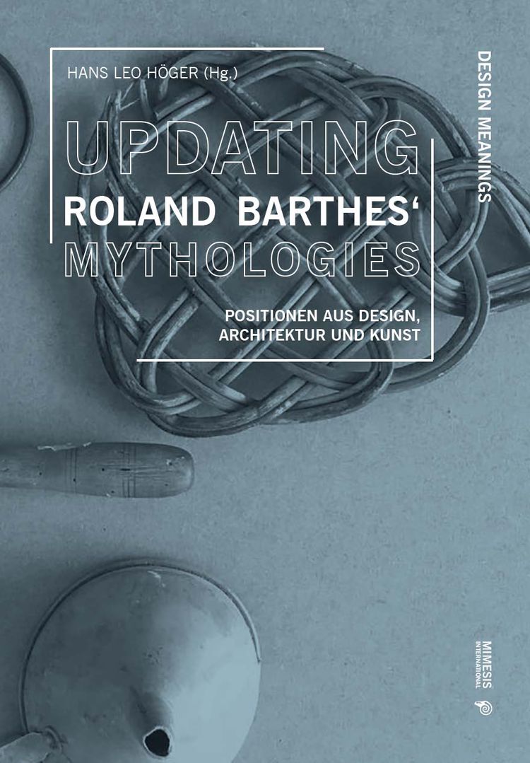 Designmeaningsiii updatingbarthesmythologies web